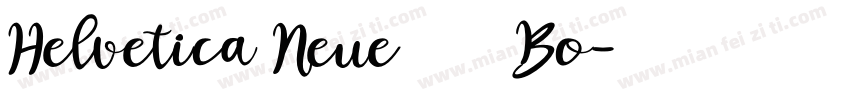 Helvetica Neue 77 Bo字体转换